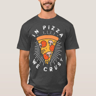 In Pizza Crust Cool italienisches Food Lover T-Shi T-Shirt