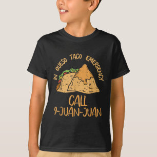 In Queso Emergency Cinco De Mayo Shirt Taco Anruf