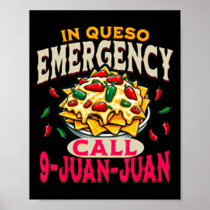 In Queso Notfall Cinco De Mayo Ruf 9 Juan Lustig Poster