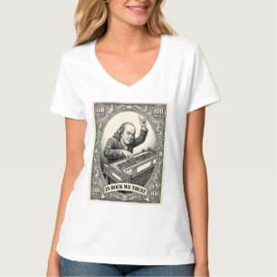 In Rock We Trust 100 Rocks Franklin Keyboarder  T-Shirt