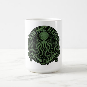 In Seinem Haus In Rlyeh Wartend Träumend Cthulhu Kaffeetasse