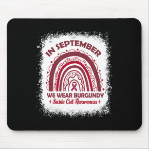 In September We Wear Burgundy Sickle Cell Awarenes Mousepad