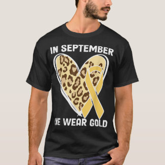 In September We Wear Gold Childhood Cancer T-Shirt