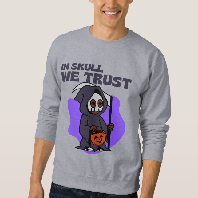 In Skull vertrauen wir Halloween-Design Sweatshirt (Vorderseite)