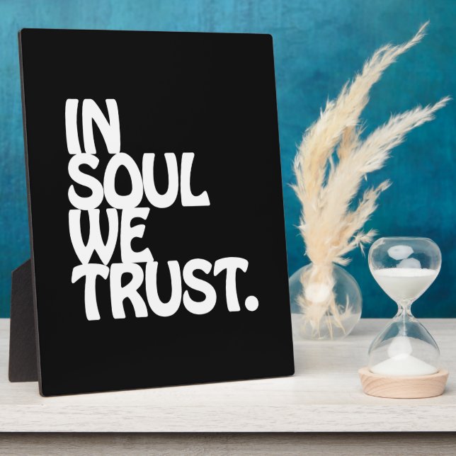 In Soul We Trust. Fotoplatte (Seite)