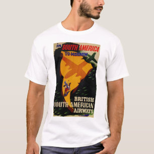 In Südamerika morgen T-Shirt
