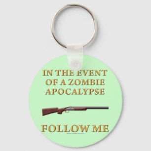 In the Event of a Zombie Apocalypse Schlüsselanhänger