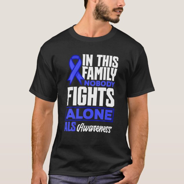 In This Family Nobody Fights Alone ALS Awareness T-Shirt (Vorderseite)