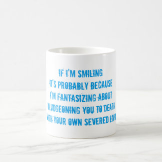 (in)Vernunft, wenn ich lächle, ist es, weil... Tas Kaffeetasse