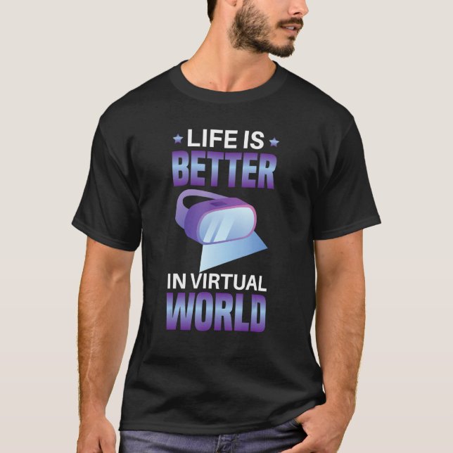 In Virtual World Virtual Reality VR Games T-Shirt (Vorderseite)