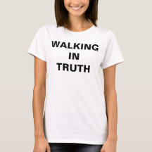 "In Wahrheit gehen" T - Shirt von Frauen