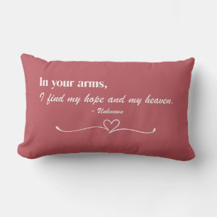 "In Your Arms" Kissen Liebe Wurfkissen