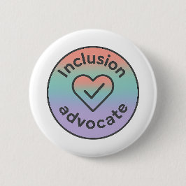 Inclusion Advocate Button