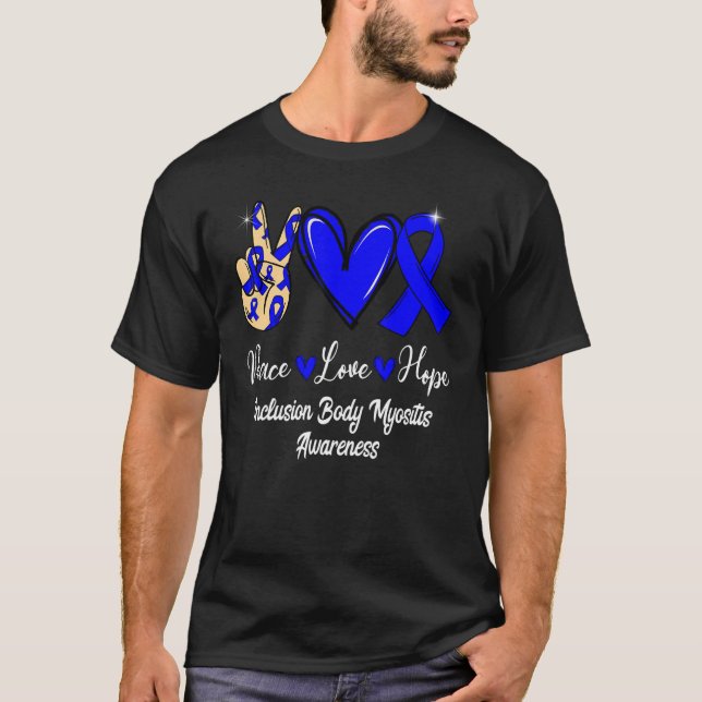 Inclusion Body Myositis IBM Peace Liebe Hope Blue  T-Shirt (Vorderseite)