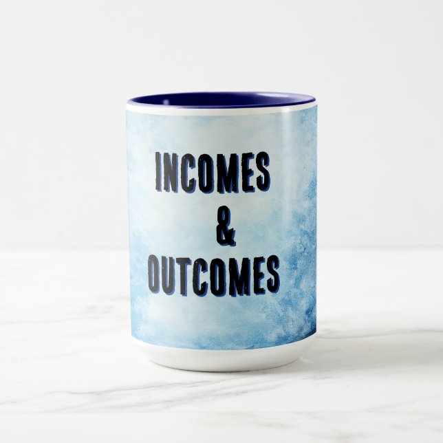 INCOMES & OUTCOMES MUG (Centre)