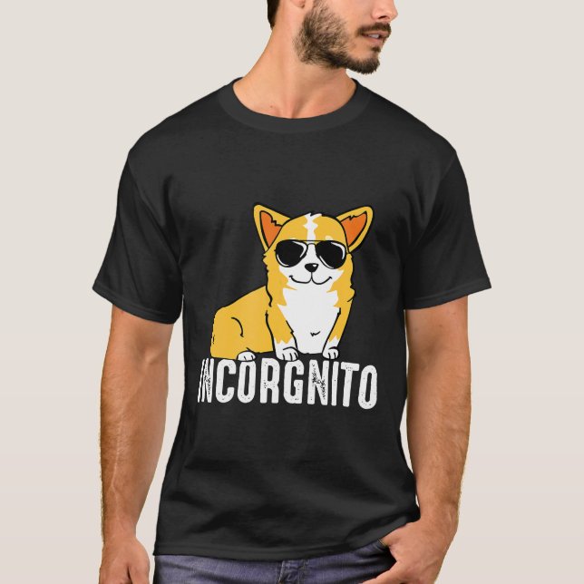 Incorgnito Corgi Hund Tee (Vorderseite)