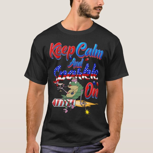Independence Day Costume 4th Of July Keep Calm& Sp T-Shirt (Vorderseite)