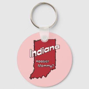 Indiana in der US-Motto ~ Hoosier-Mama Schlüsselanhänger