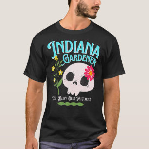 Indiana In State Rebellious Gärtner Süßer Totenkop T-Shirt