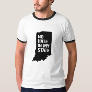 Indiana: Kein Hass in meinem Staat T-Shirt