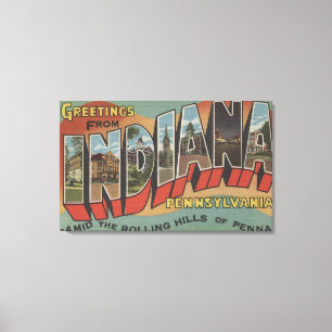 Indiana, Pennsylvania - große Buchstabe-Szenen Leinwanddruck