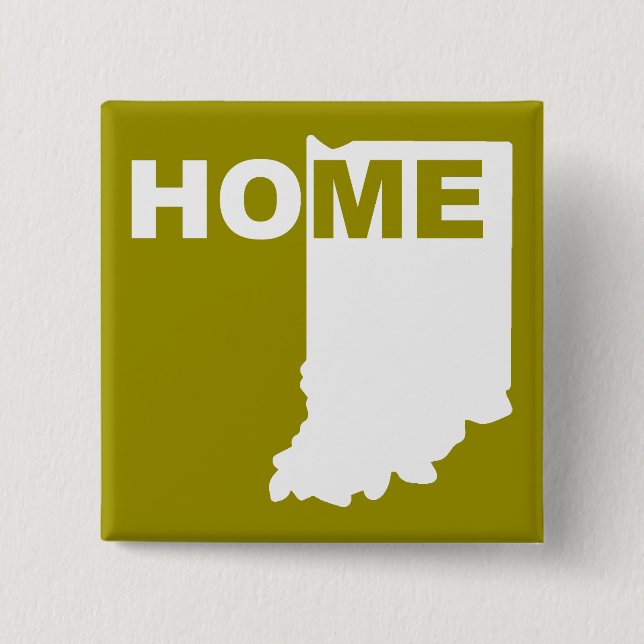 Indiana Zuhause aus Staat Button Abzeichen Button (Vorderseite)
