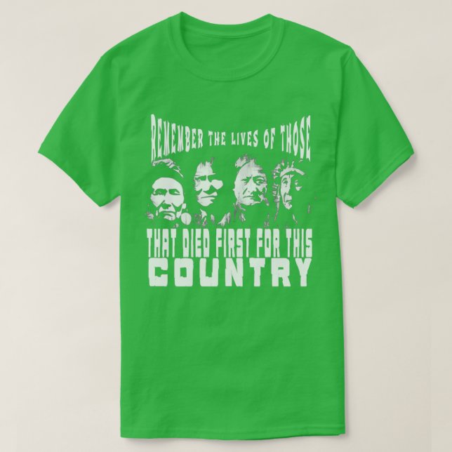 Indianer erinnern sich an das Leben jener, die T-Shirt (Design vorne)