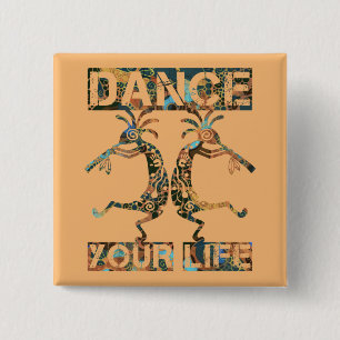 Indianer Kokopelli - Tanz dein Leben 1 Button
