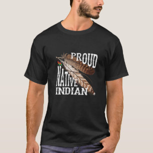 Indianer Stolz Native Indian Federn  1 T-Shirt