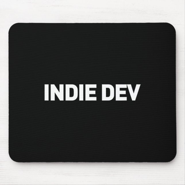 Indie Dev - Video Game Developer Indie Game Develo Mousepad (Vorne)