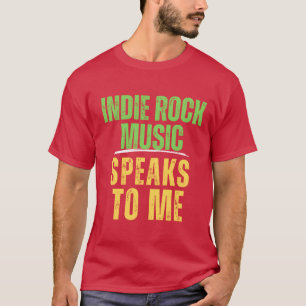 Indie Rock Music spricht über Me Retro Music Lover T-Shirt