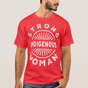 Indigene Indigene Frau T-Shirt