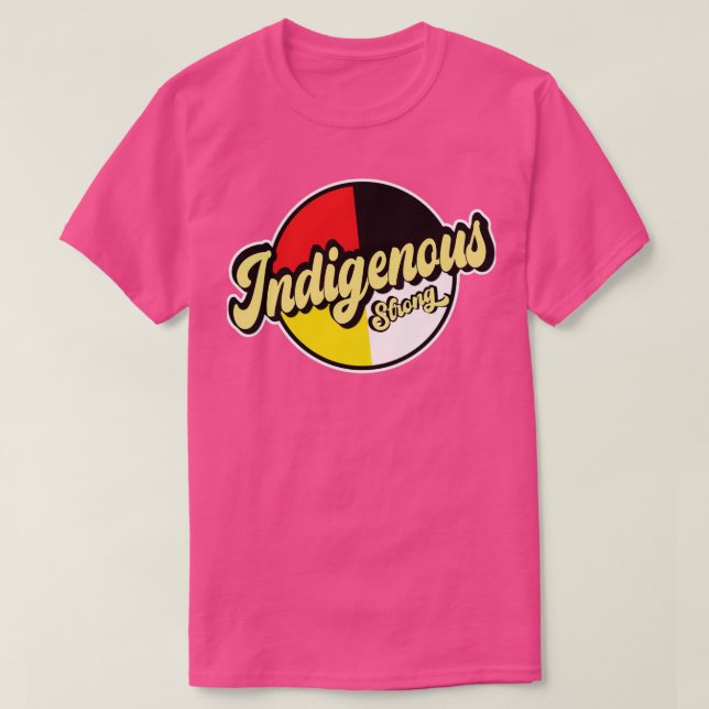 Indigenous Strong T-Shirt (Design vorne)