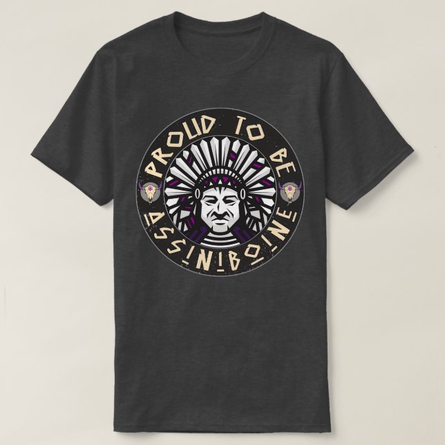 Indische amerikanische Stämme sind stolz Assiniboi T-Shirt (Design vorne)