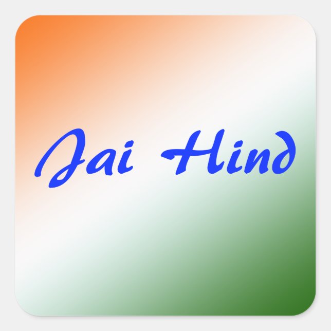 Indische Flagge Jai Hind Quadratischer Aufkleber (Vorderseite)
