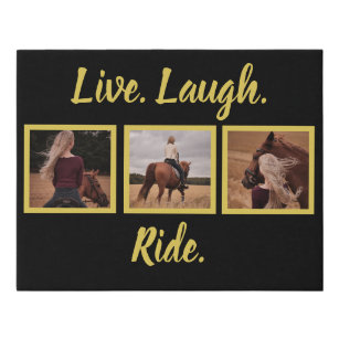 Individuell gestaltetes "Live Laugh Ride" Pferd Fo Künstlicher Leinwanddruck