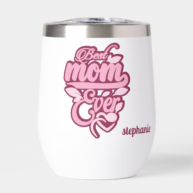 Individuelle Name "Best Mama Ever" (Vorderseite)