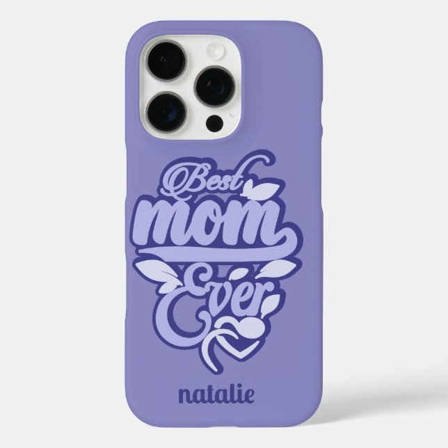 Individuelle Name "Best Mama Ever" iPhone 16 Pro Hülle (Rückseite)