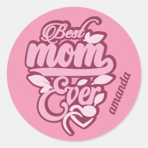 Individuelle Name "Best Mama Ever" Runder Aufkleber