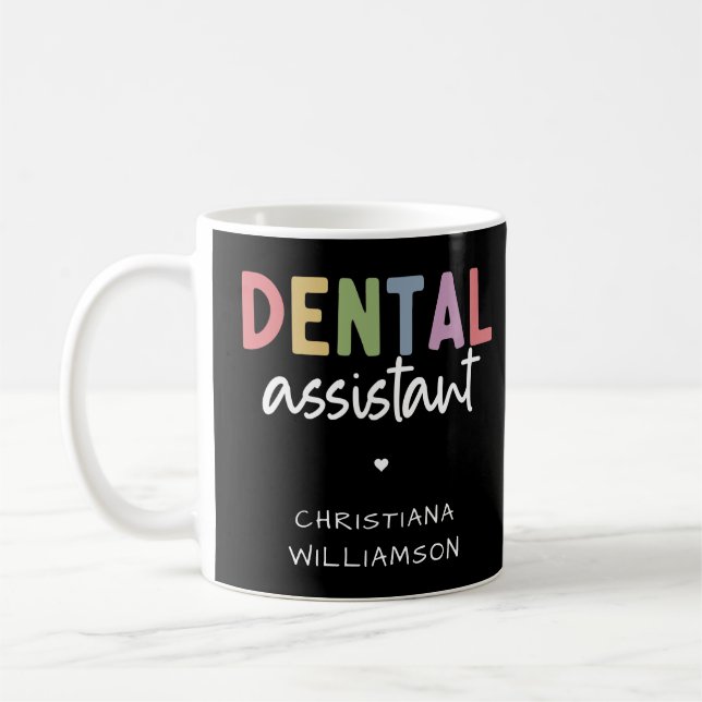 Individuelle Name Dental Assistant Geschenk Kaffeetasse (Links)