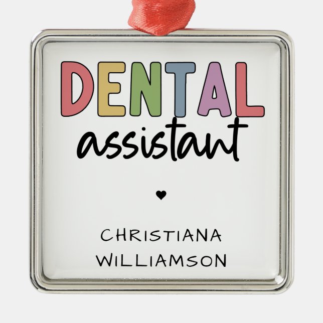 Individuelle Name Dental Assistant Geschenk Ornament Aus Metall (Vorne)