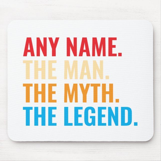 Individuelle Name der Mann, der Mythos, die Legend Mousepad (Vorne)