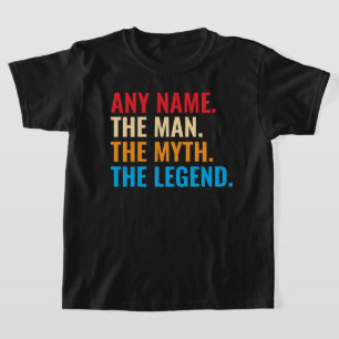 Individuelle Name der Mann, der Mythos, die Legend T-Shirt