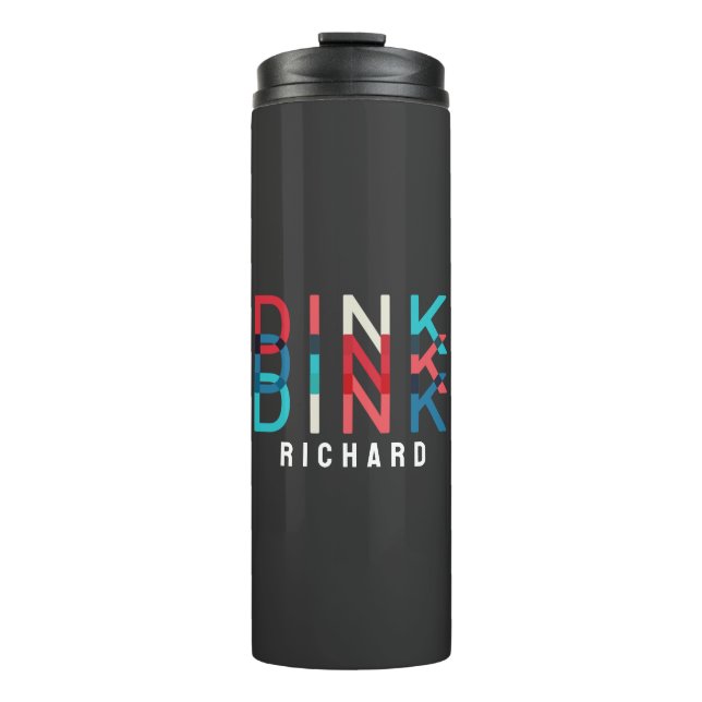 Individuelle Name Dink Personalisiert Pickleball G Thermosbecher (Vorderseite)