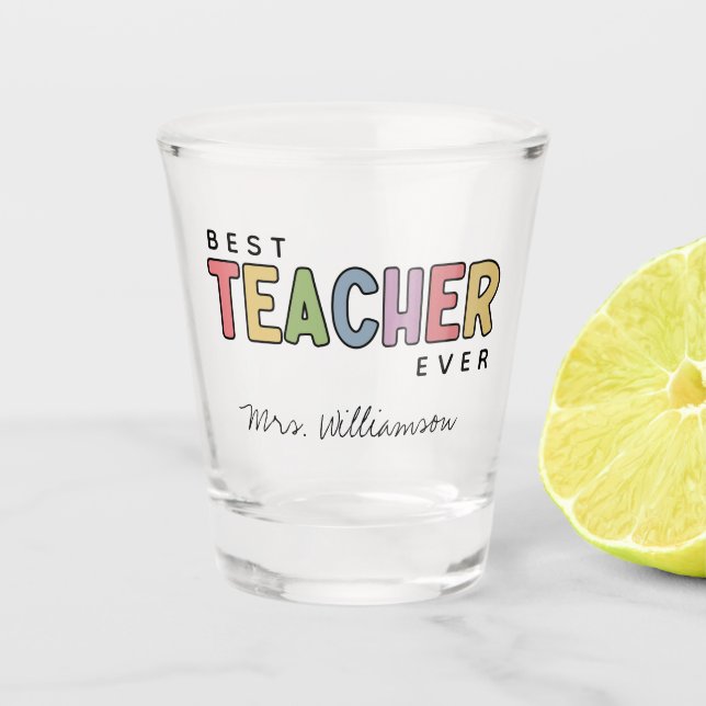 Individuelle Name Farbenfrohe Lehrer Wertgutschein Schnapsglas (Vorderseite)