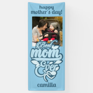 Individuelle Name & Foto "Best Mama Ever" Banner