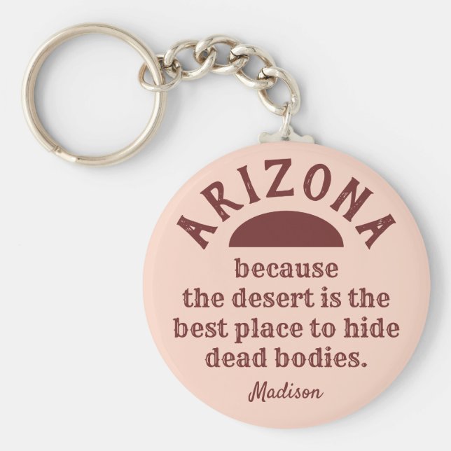 Individuelle Name lustig ARIZONA Schlüsselanhänger (Vorne)
