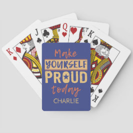 individuelle Name "Make Yourself Proud", der Karte Spielkarten