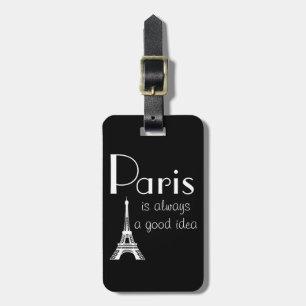individuelle Name Paris ist immer eine gute Idee Gepäckanhänger