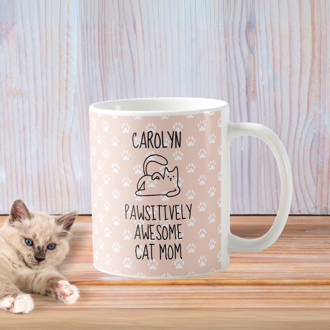 Individuelle Name Pawsitiv Phantastische Cat Mama Kaffeetasse (Custom Name Pawsitively Awesome Cat Mom Coffee Mug)
